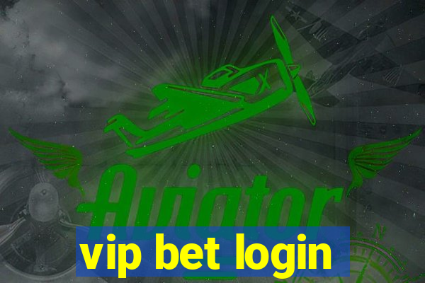 vip bet login