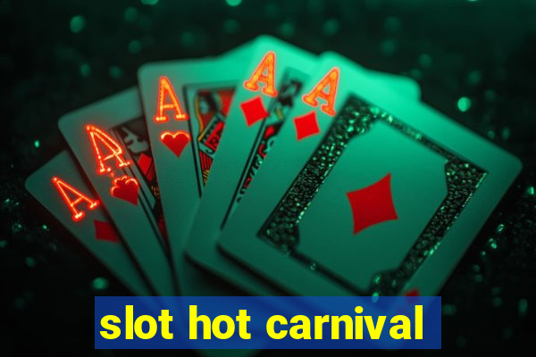 slot hot carnival