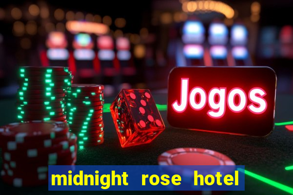 midnight rose hotel and casino