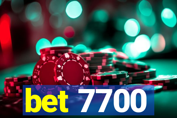 bet 7700