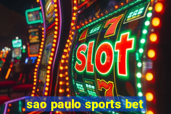 sao paulo sports bet