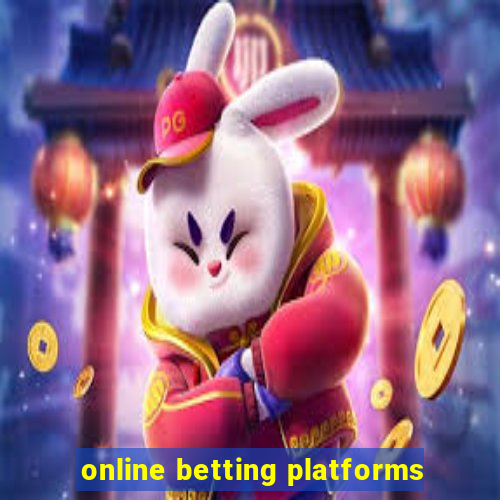 online betting platforms