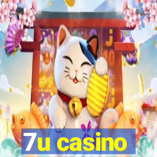 7u casino