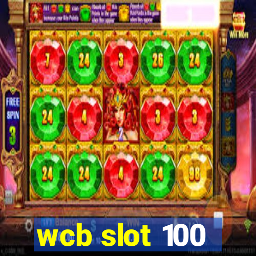 wcb slot 100