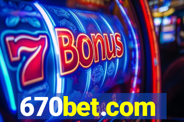 670bet.com