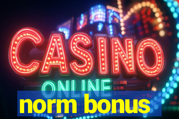 norm bonus