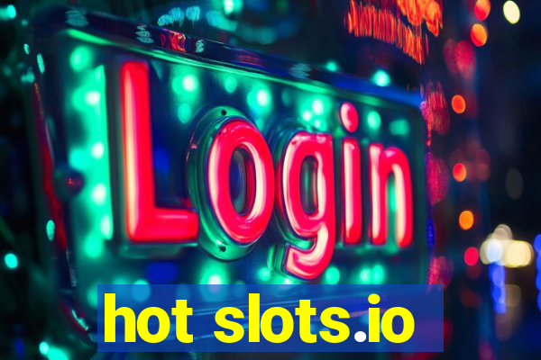 hot slots.io