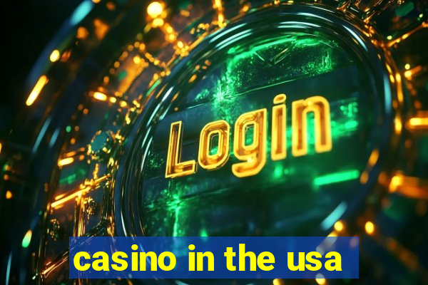 casino in the usa