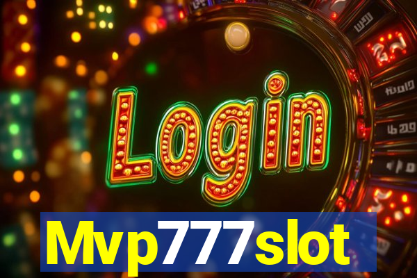 Mvp777slot