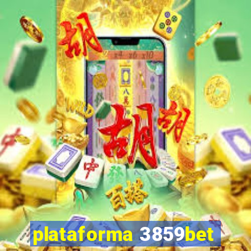 plataforma 3859bet