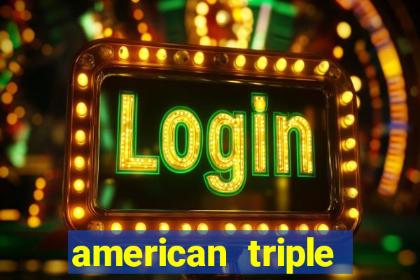 american triple gold slot