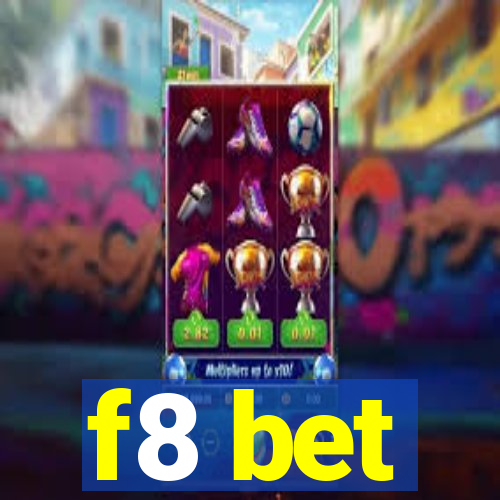 f8 bet