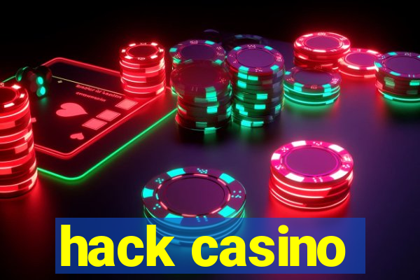 hack casino