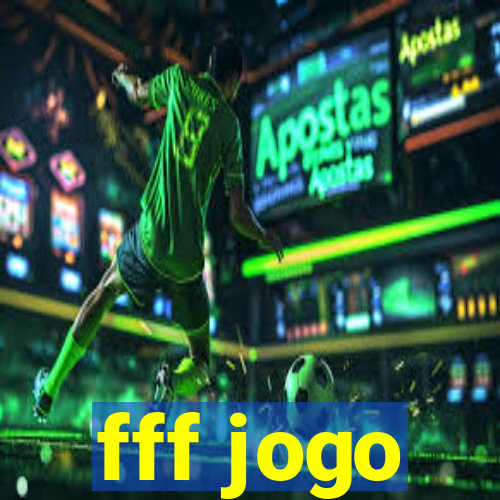 fff jogo