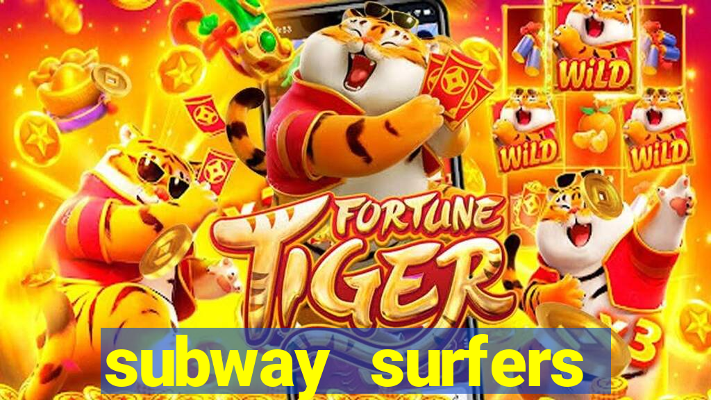 subway surfers aposta 1 real