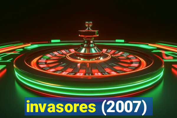 invasores (2007)