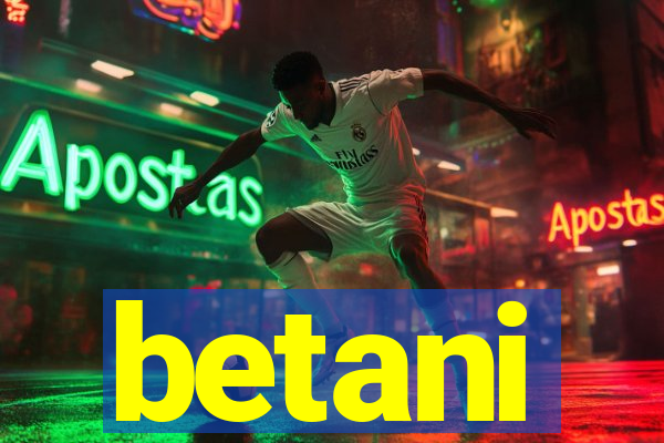 betani