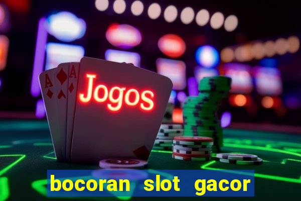 bocoran slot gacor hari ini 2023