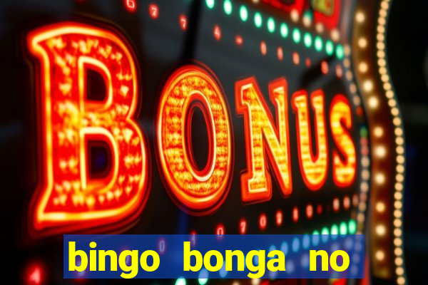 bingo bonga no deposit bonus codes