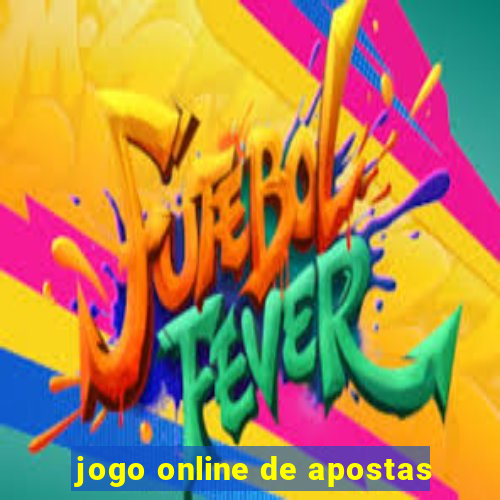 jogo online de apostas