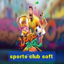 sports club soft