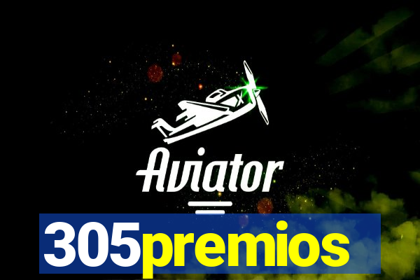 305premios