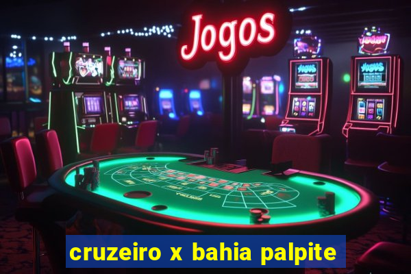 cruzeiro x bahia palpite