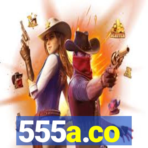 555a.co