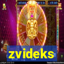 zvideks