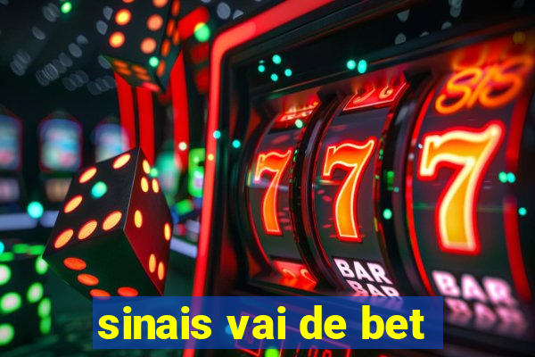 sinais vai de bet