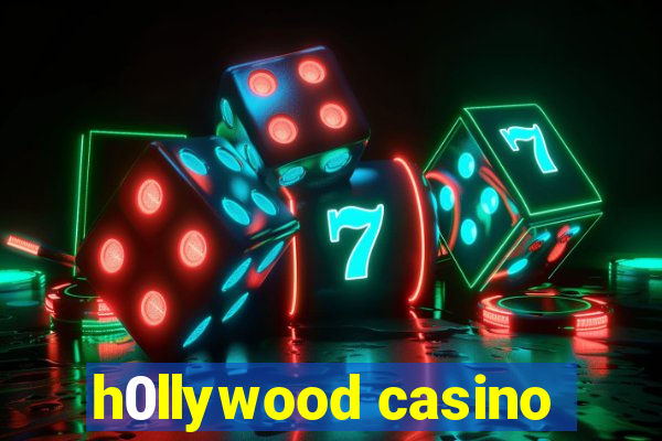 h0llywood casino