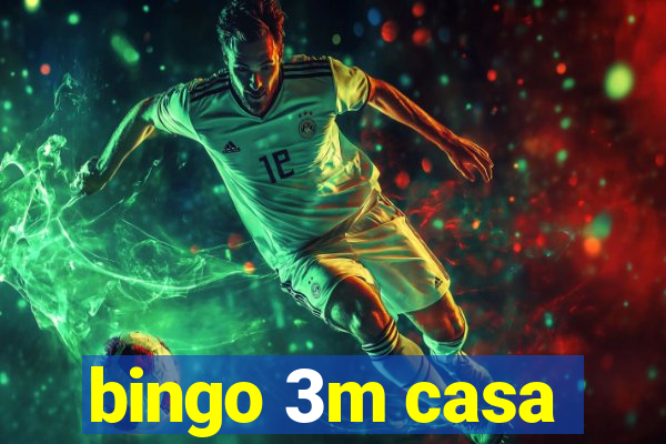 bingo 3m casa