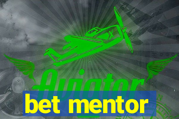 bet mentor