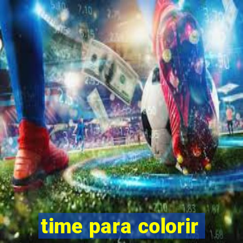 time para colorir