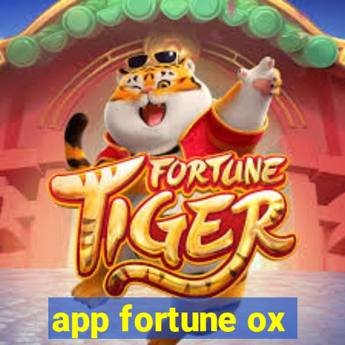 app fortune ox