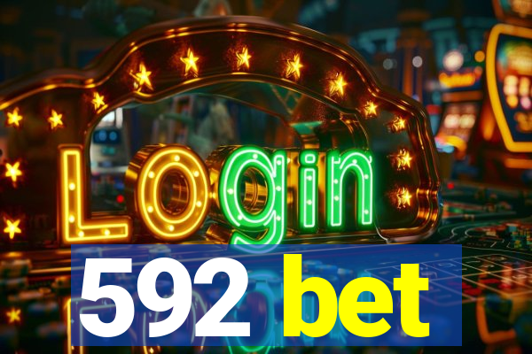 592 bet