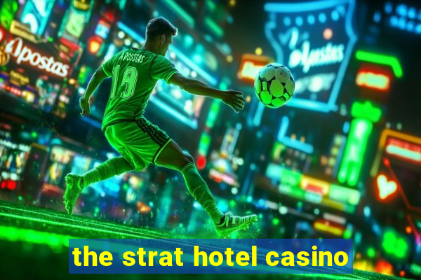 the strat hotel casino