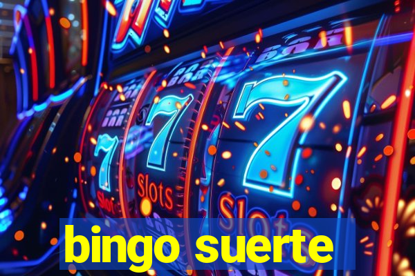 bingo suerte