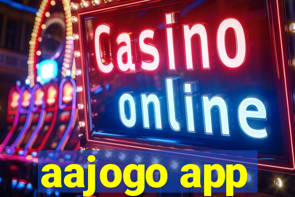 aajogo app