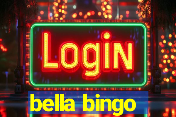 bella bingo