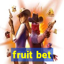 fruit bet