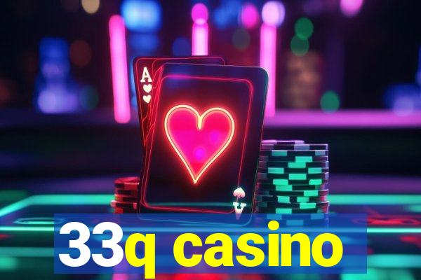 33q casino