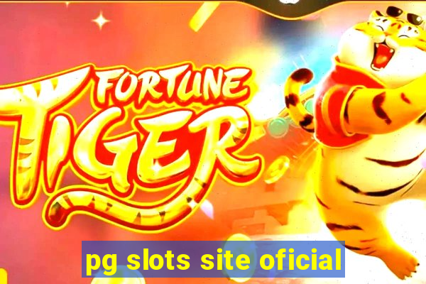 pg slots site oficial