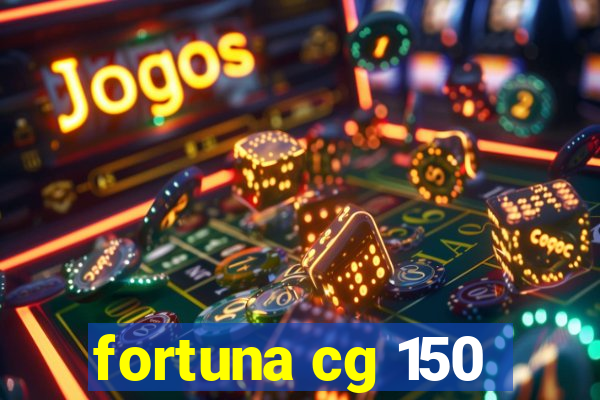 fortuna cg 150