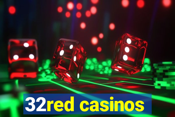 32red casinos