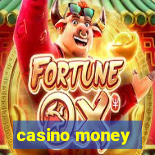 casino money