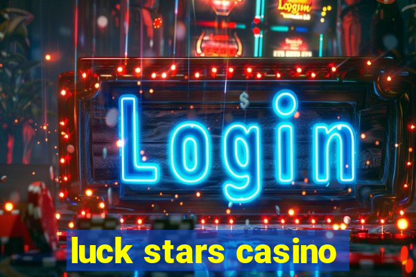 luck stars casino