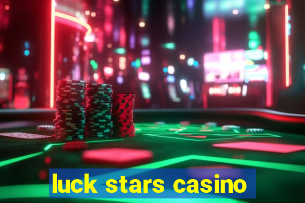 luck stars casino