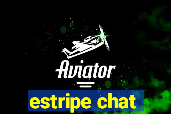 estripe chat