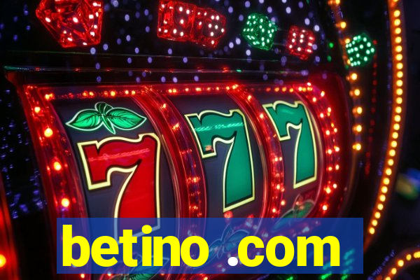 betino .com